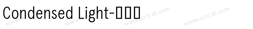 Condensed Light字体转换 Condensed Light字体转换